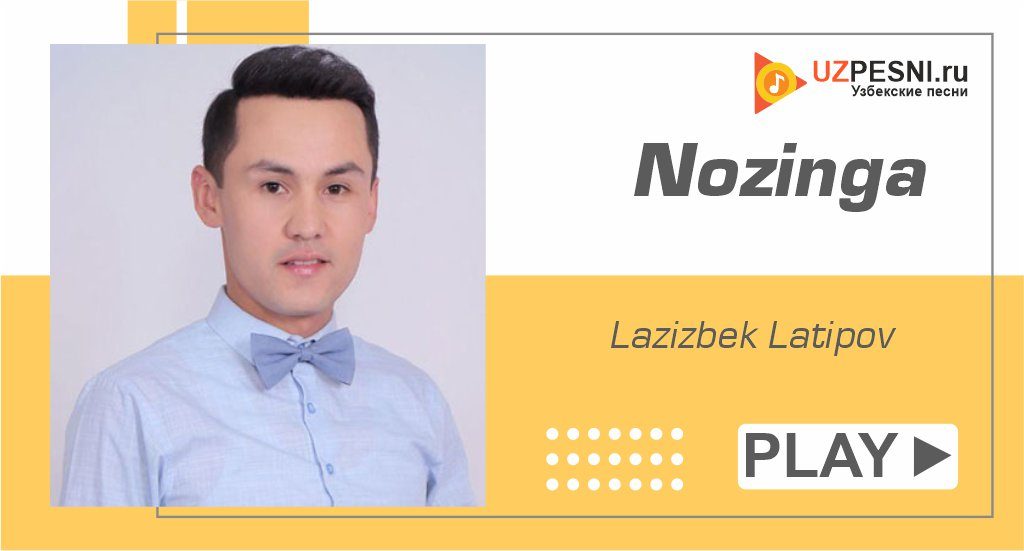Lazizbek Latipov - Nozinga