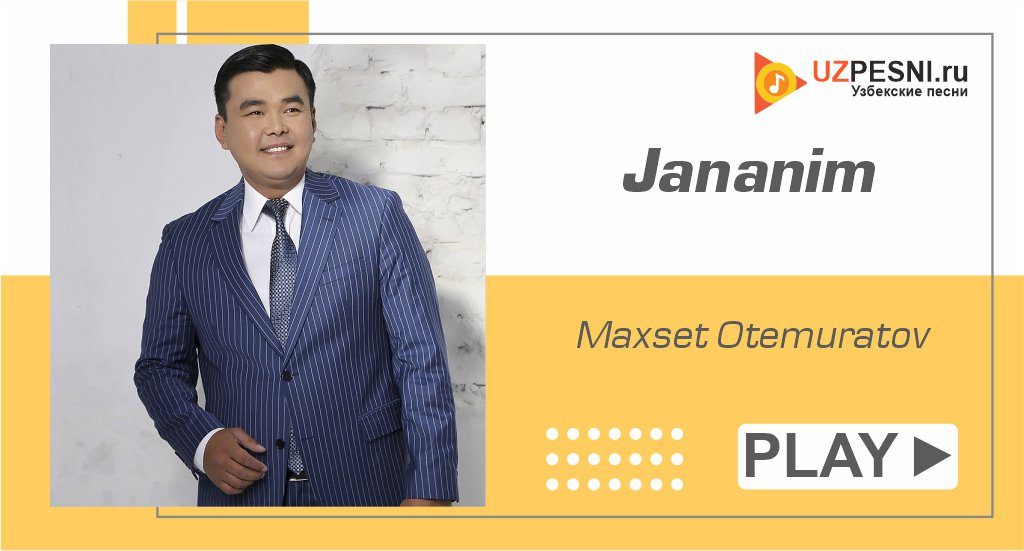 Maxset Otemuratov - Jananim