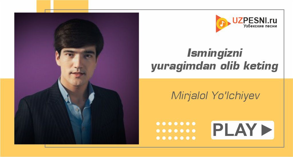 Mirjalol Yo'lchiyev - Ismingizni yuragimdan olib keting