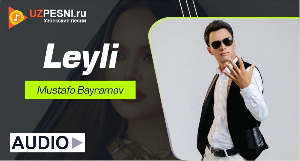 Mustafo Bayramov - Leyli