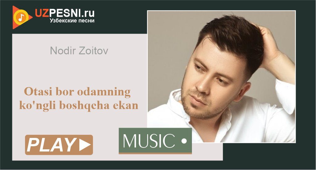 Nodir Zoitov - Otasi bor odamning ko'ngli boshqcha ekan