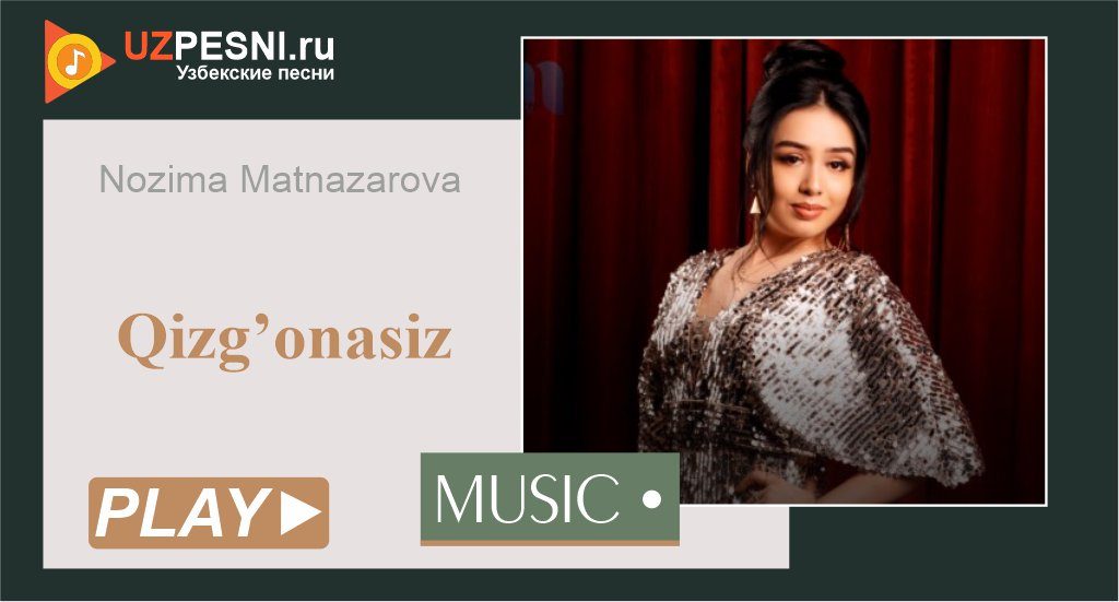Nozima Matnazarova - Qizg’onasiz