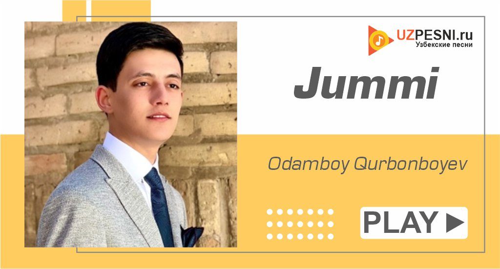 Odamboy Qurbonboyev - Jummi