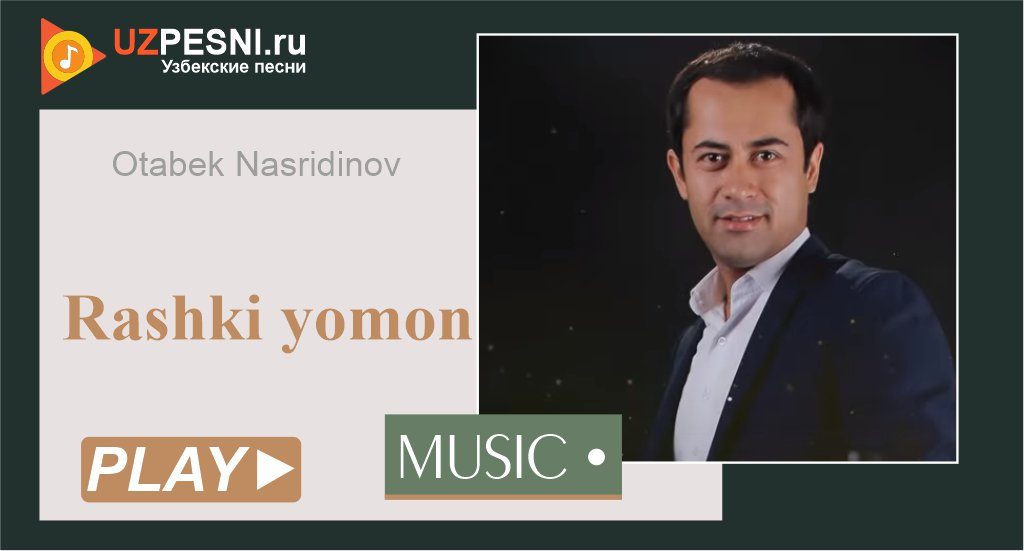 Otabek Nasridinov - Rashki yomon