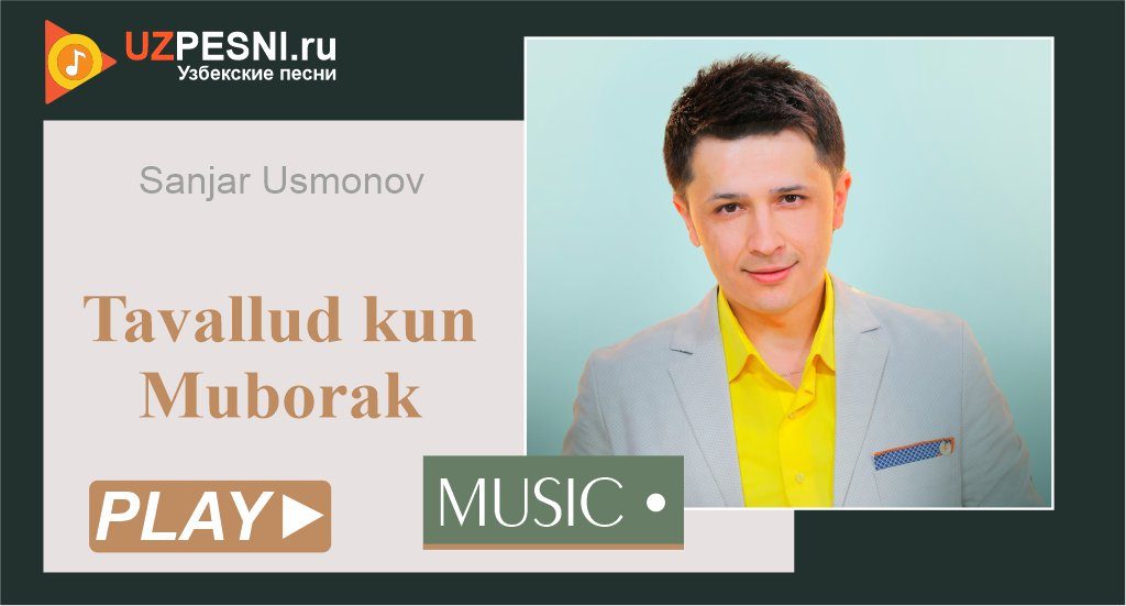 Sanjar Usmonov - Tavallud kun Muborak