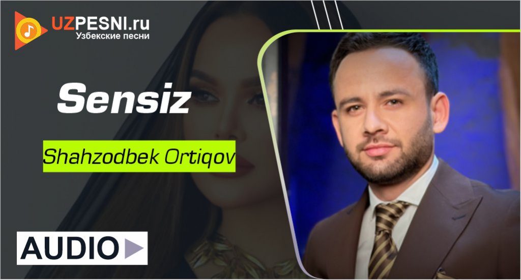 Shahzodbek Ortiqov - Sensiz
