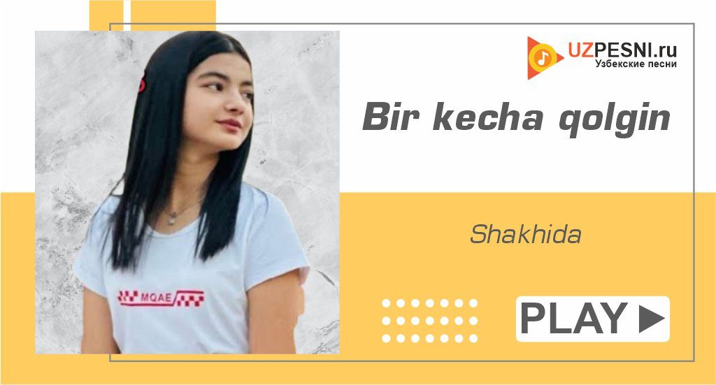 Shakhida - Bir kecha qolgin