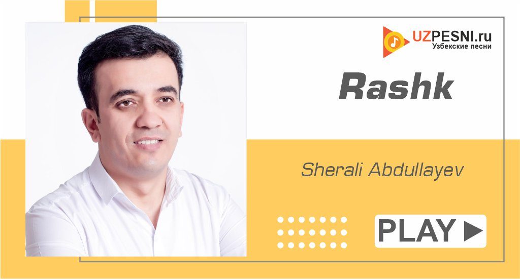 Sherali Abdullayev - Rashk