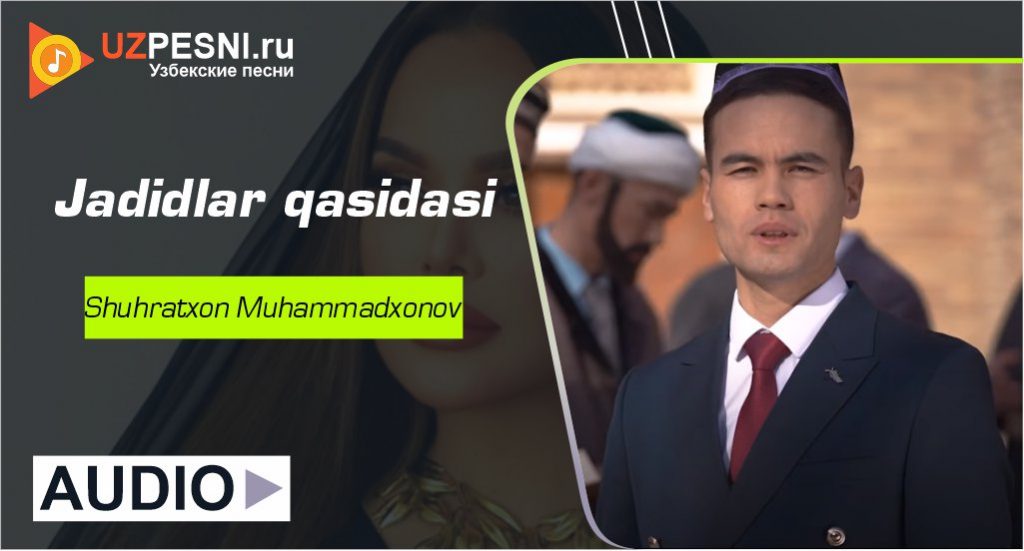 Shuhratxon Muhammadxonov - Jadidlar qasidasi