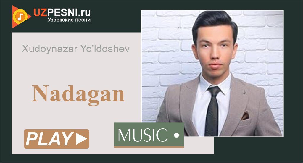 Xudoynazar Yo'ldoshev - Nadagan