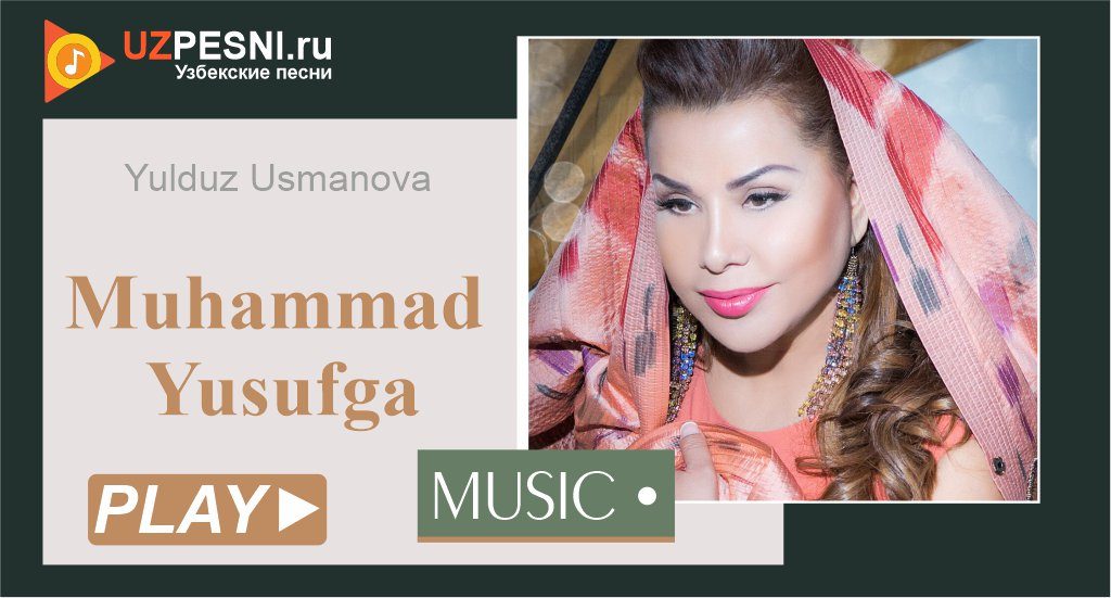 Yulduz Usmanova - Muhammad Yusufga