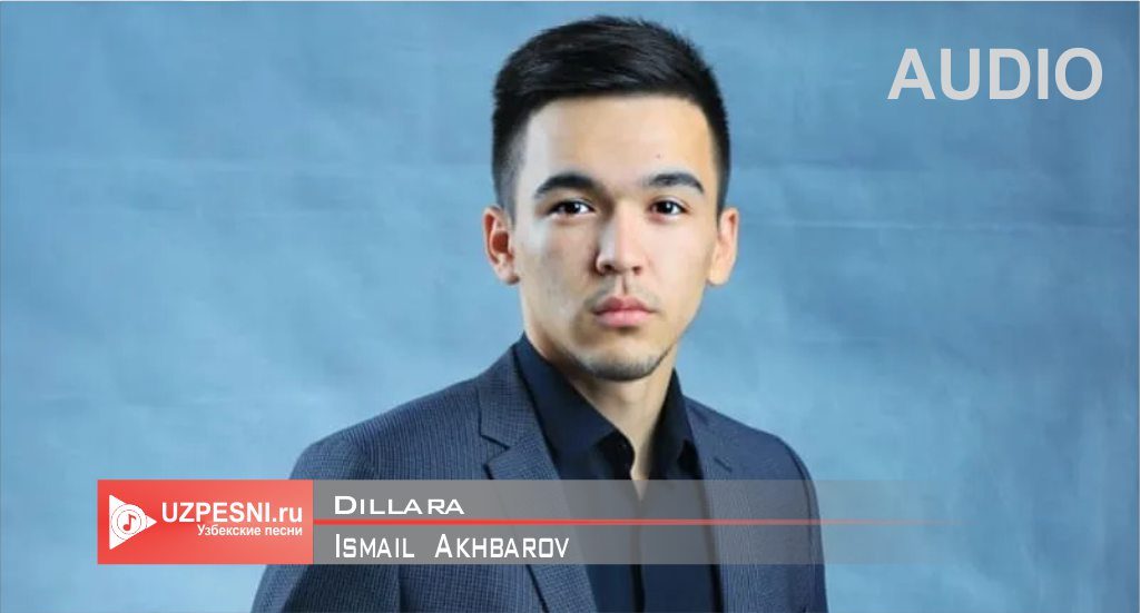 Ismail Akhbarov - Dillara