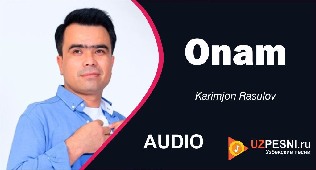 Karimjon Rasulov - Onam