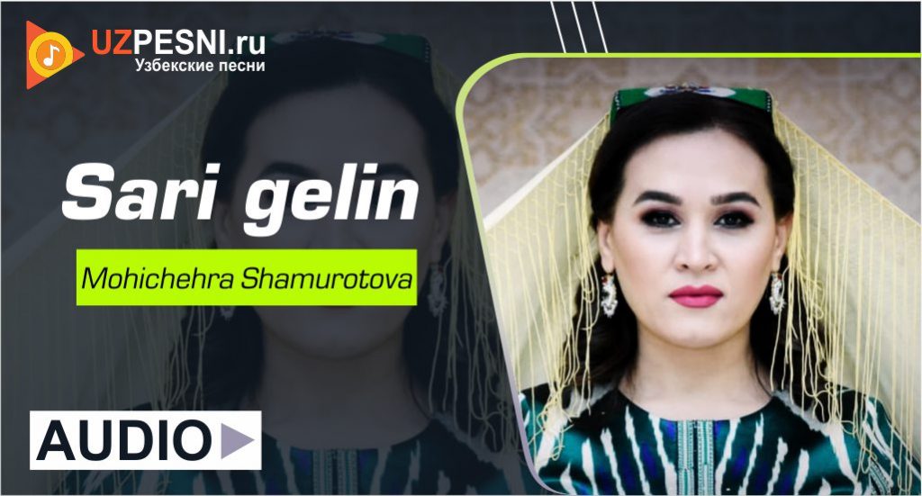 Mohichehra Shamurotova - Sari gelin