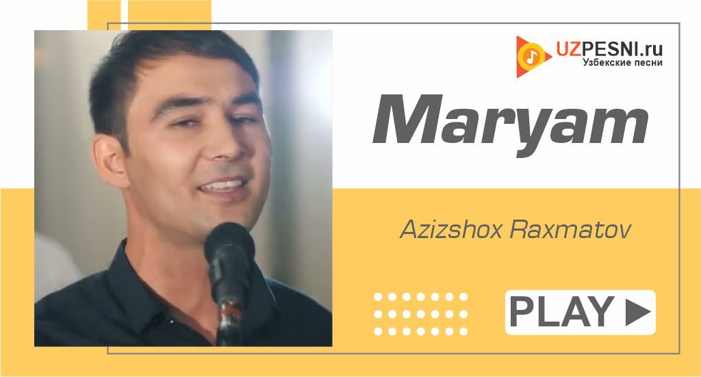 Azizshox Raxmatov - Maryam
