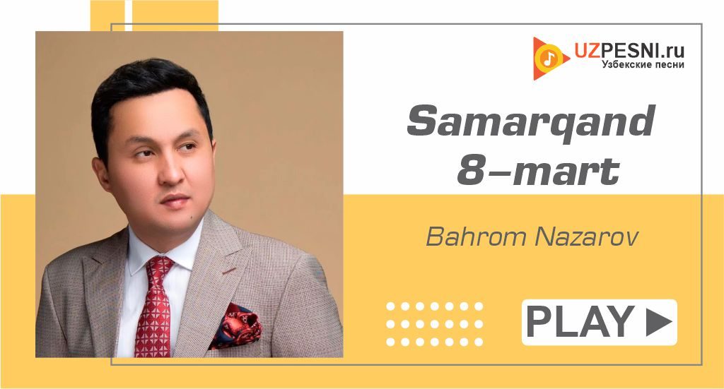 Bahrom Nazarov - Samarqand 8-mart