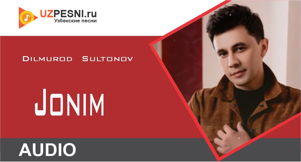 Dilmurod Sultonov - Jonim