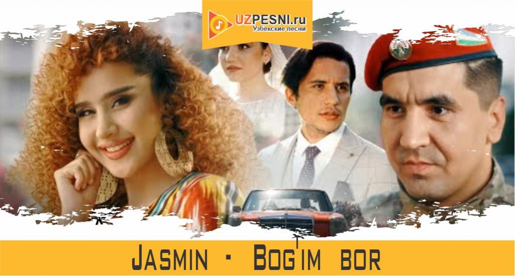 Jasmin - Bog'im bor