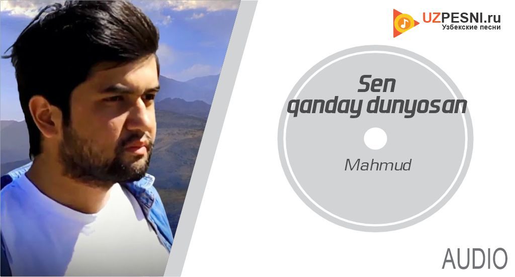 Mahmud - Sen qanday dunyosan