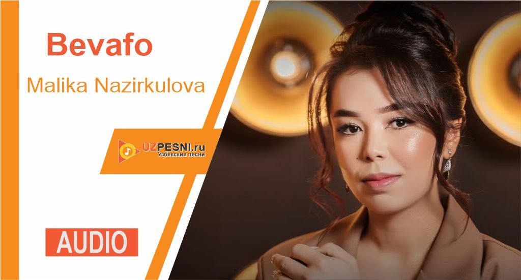 Malika Nazirkulova - Bevafo
