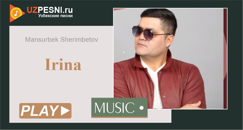 Mansurbek Sherimbetov - Irina
