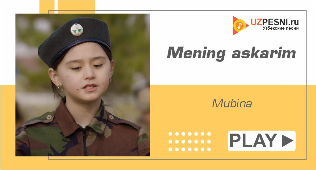 Mubina - Mening askarim