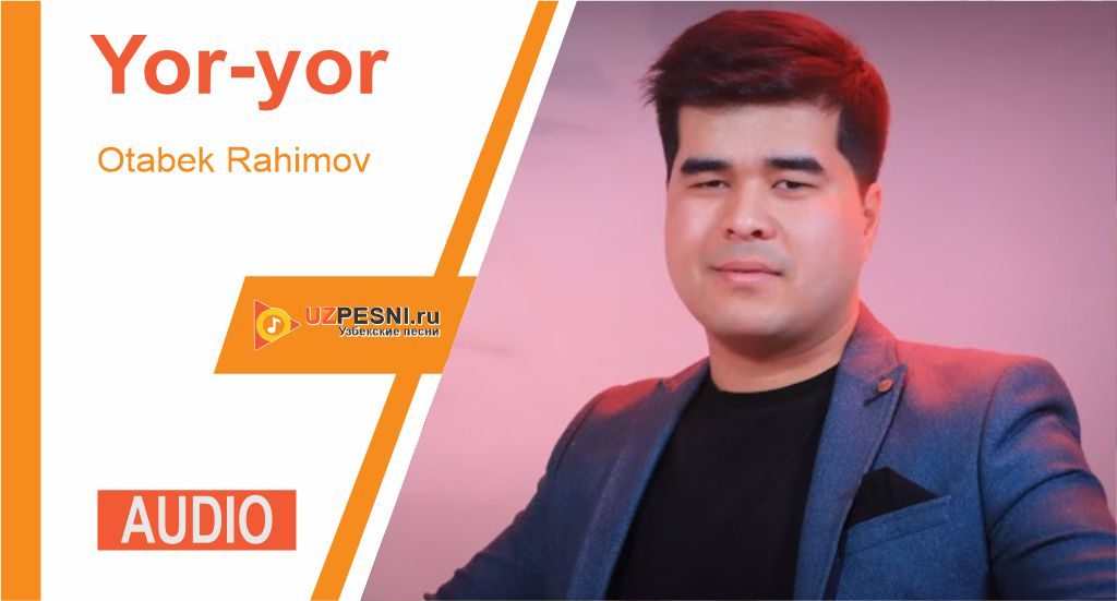Otabek Rahimov - Yor-yor