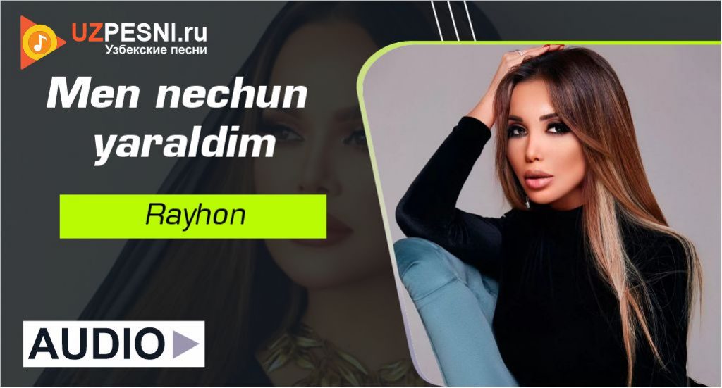 Rayhon - Men nechun yaraldim