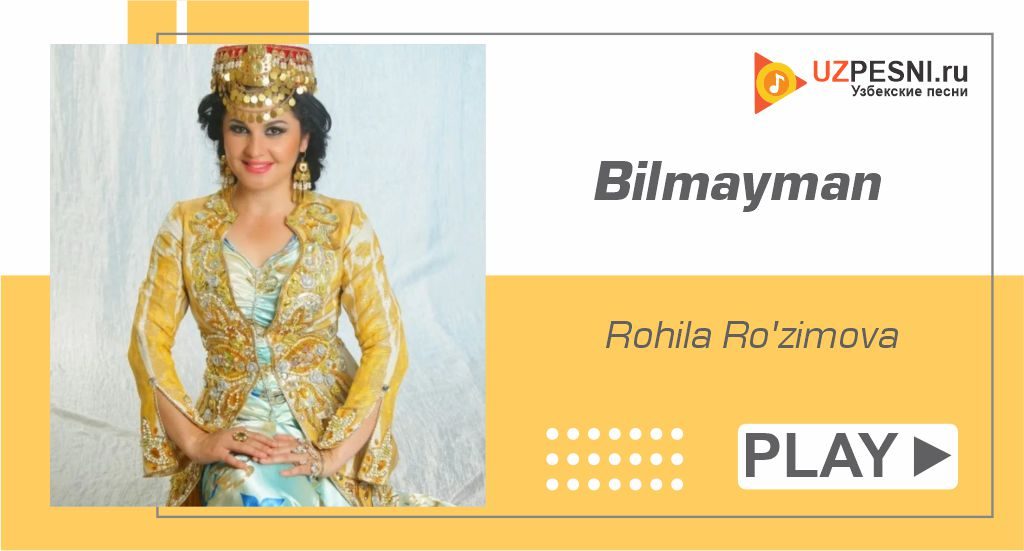 Rohila Ro'zimova - Bilmayman