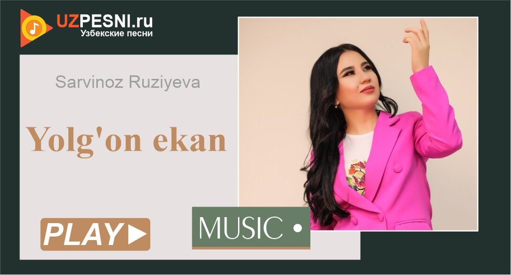 Sarvinoz Ruziyeva - Yolg'on ekan