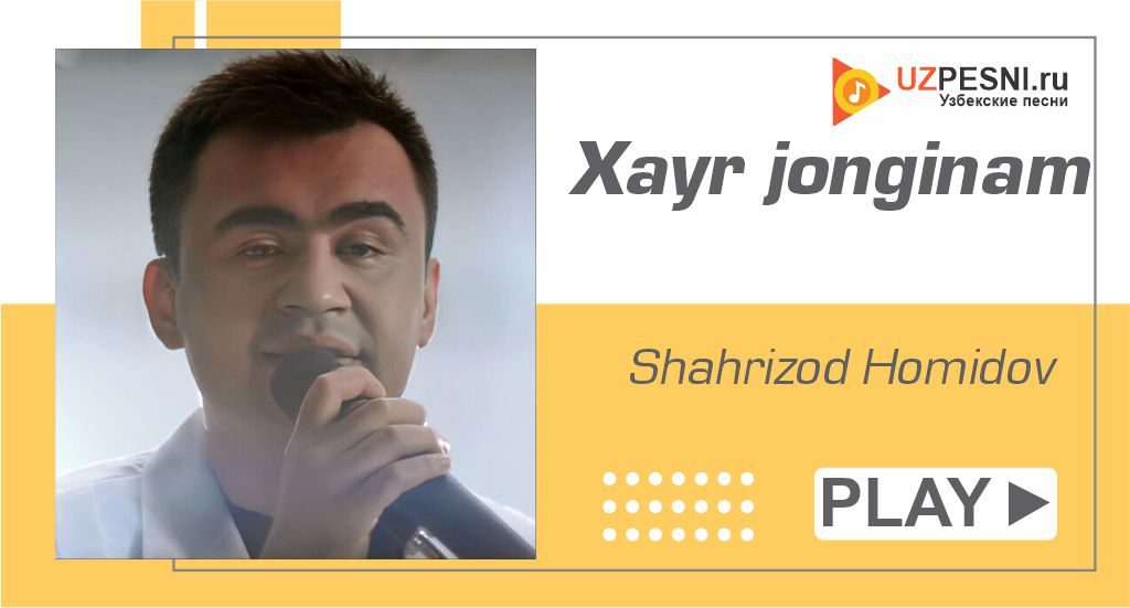 Shahrizod Homidov - Xayr jonginam