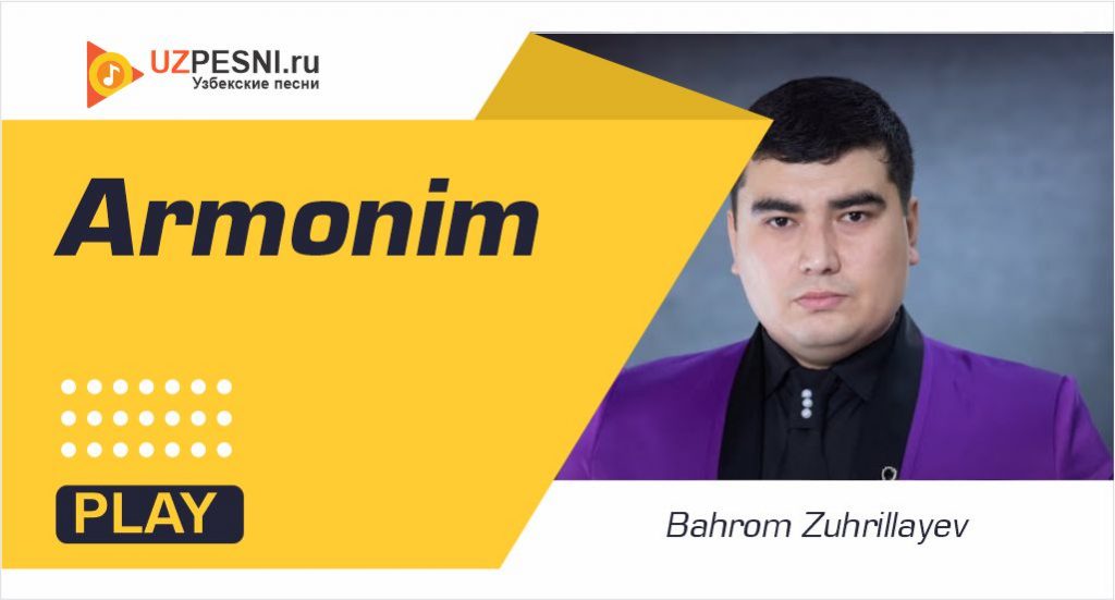 Bahrom Zuhrillayev - Armonim