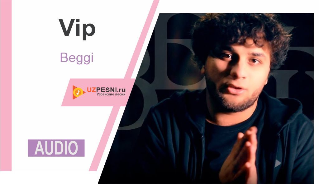 Beggi - Vip