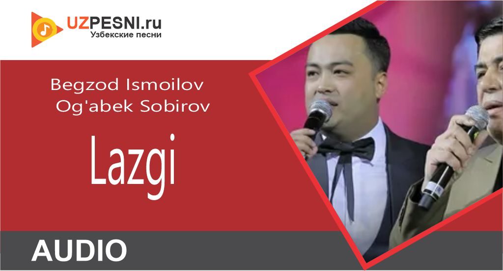 Begzod Ismoilov & Og'abek Sobirov - Lazgi