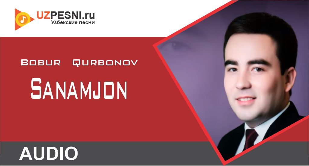 Bobur Qurbonov - Sanamjon