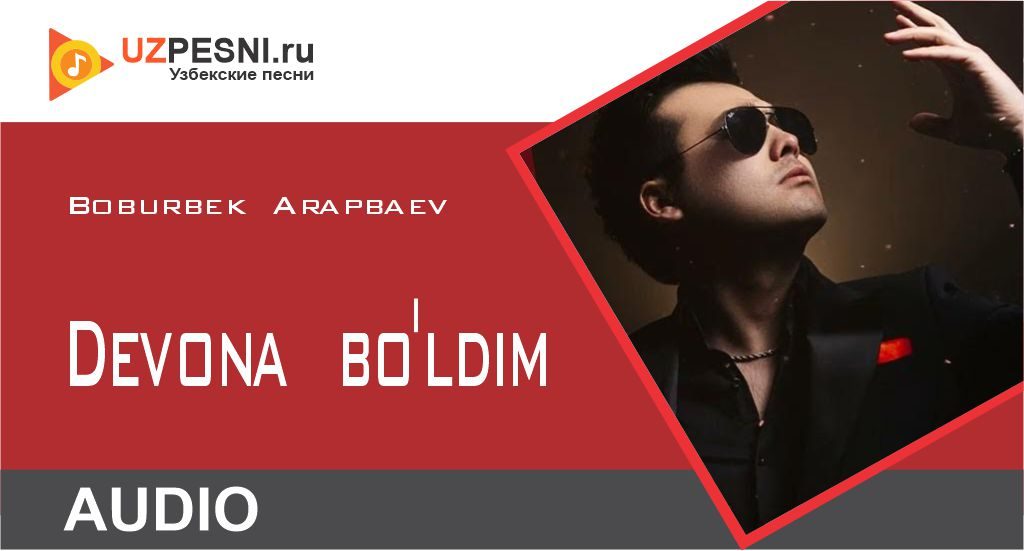 Boburbek Arapbaev - Devona bo'ldim