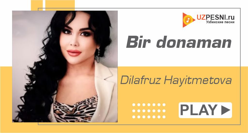 Dilafruz Hayitmetova - Bir donaman