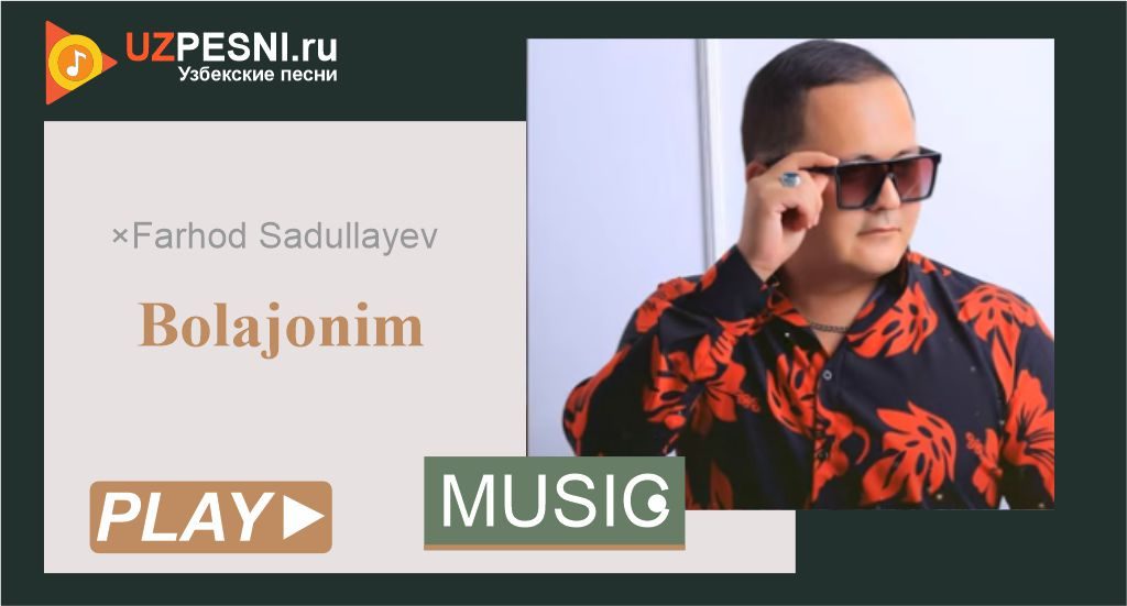 Farhod Sadullayev - Bolajonim