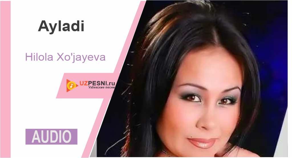 Hilola Xo'jayeva - Ayladi