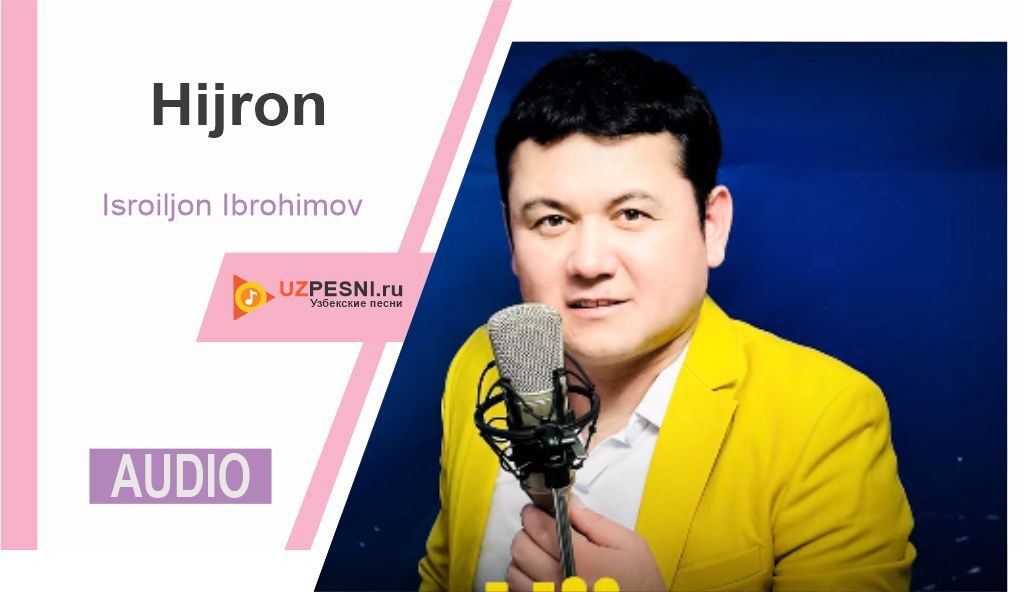 Isroiljon Ibrohimov - Hijron