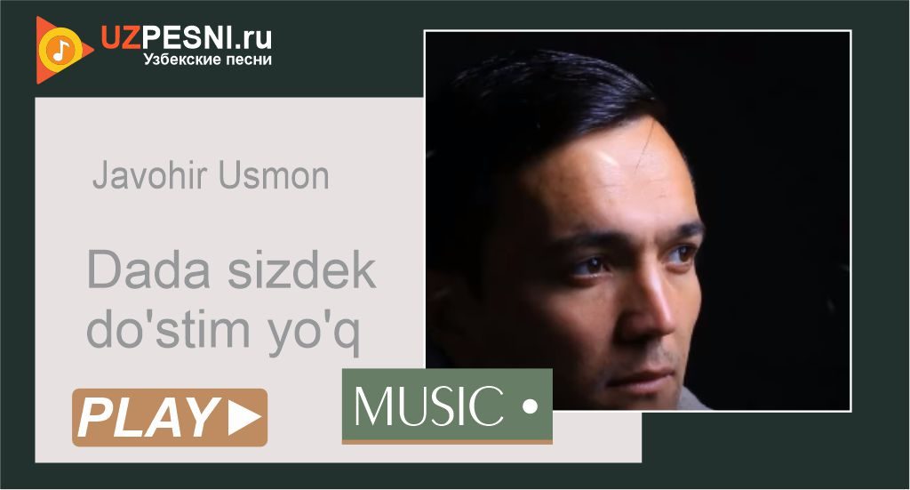 Javohir Usmon - Dada sizdek do'stim yo'q