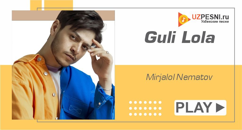 Mirjalol Nematov - Guli Lola