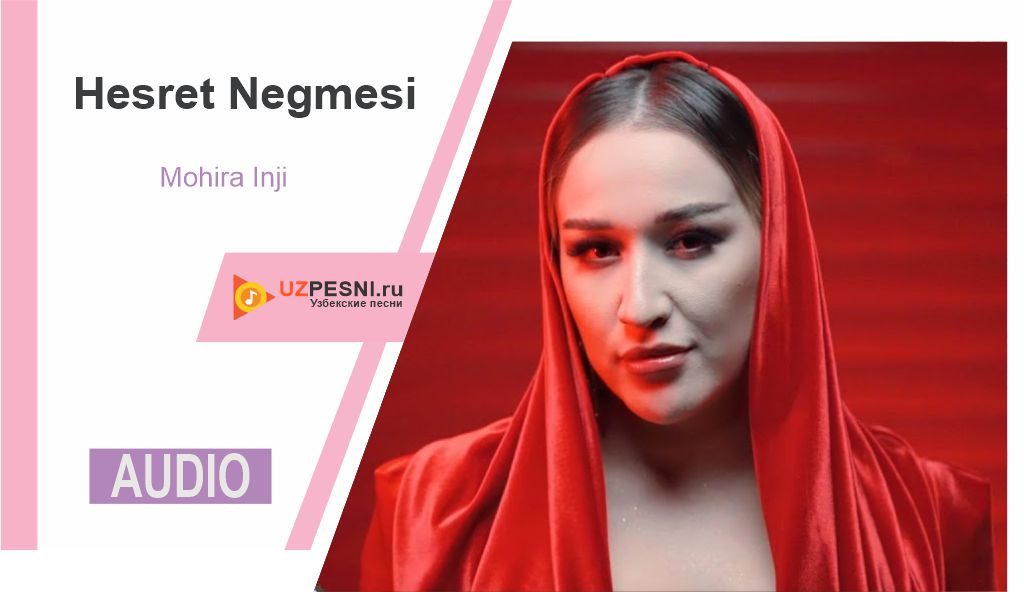 Mohira Inji - Hesret Negmesi