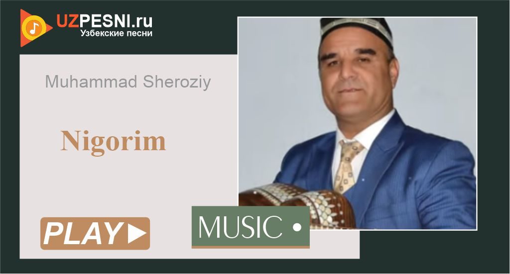 Muhammad Sheroziy - Nigorim