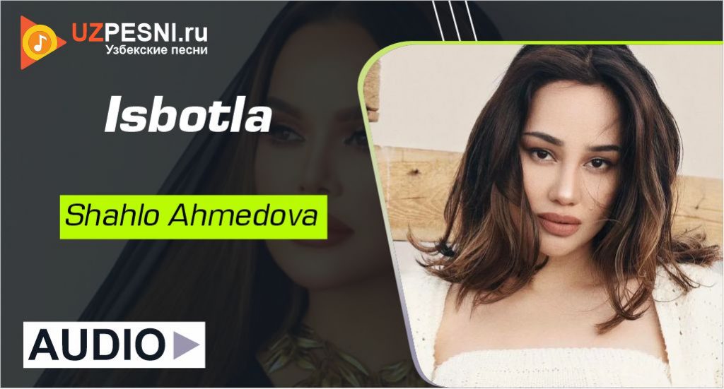 Shahlo Ahmedova - Isbotla