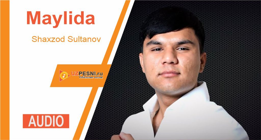 Shaxzod Sultanov - Maylida