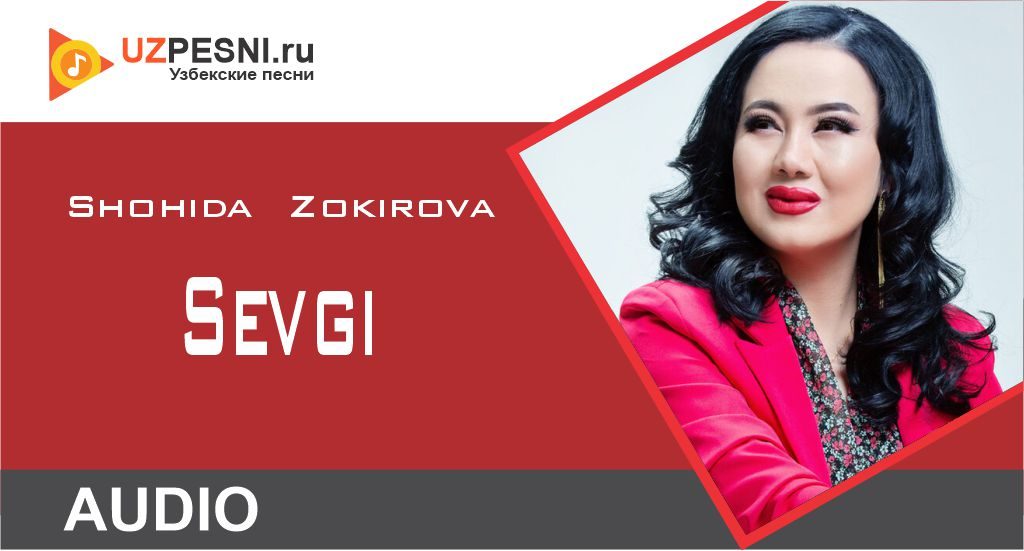 Shohida Zokirova - Sevgi