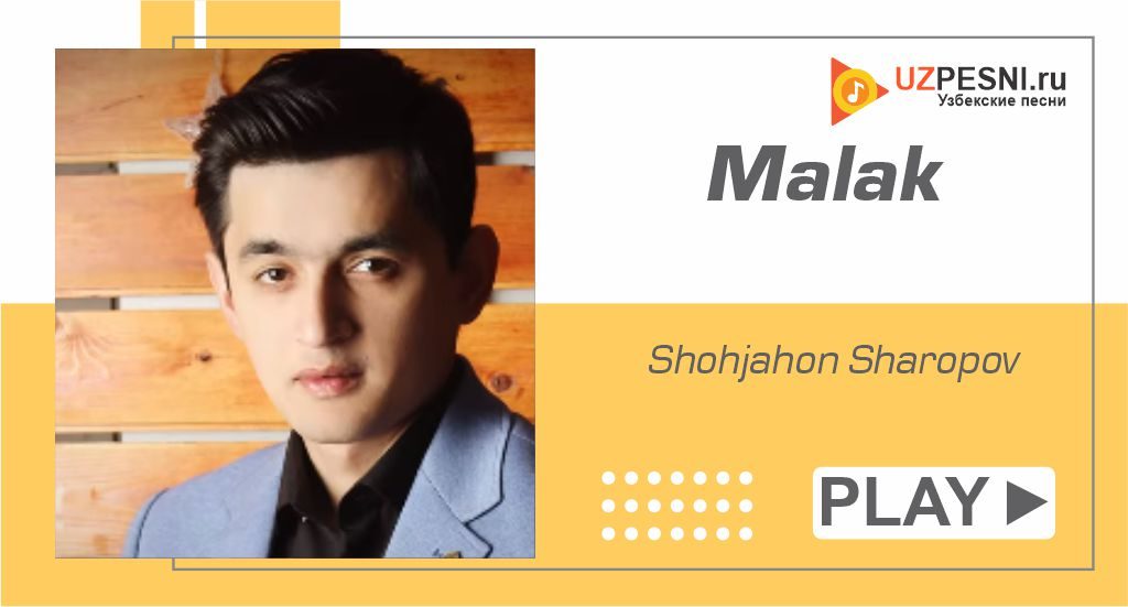 Shohjahon Sharopov - Malak