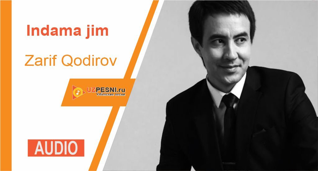 Zarif Qodirov - Indama jim