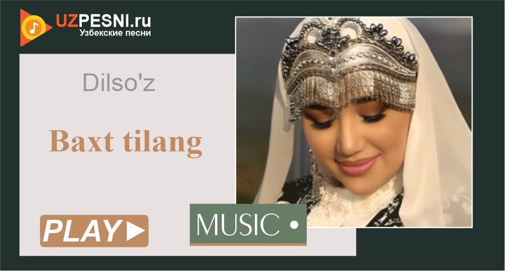 Dilso'z - Baxt tilang